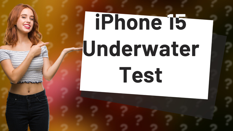 iPhone 15 Underwater Test