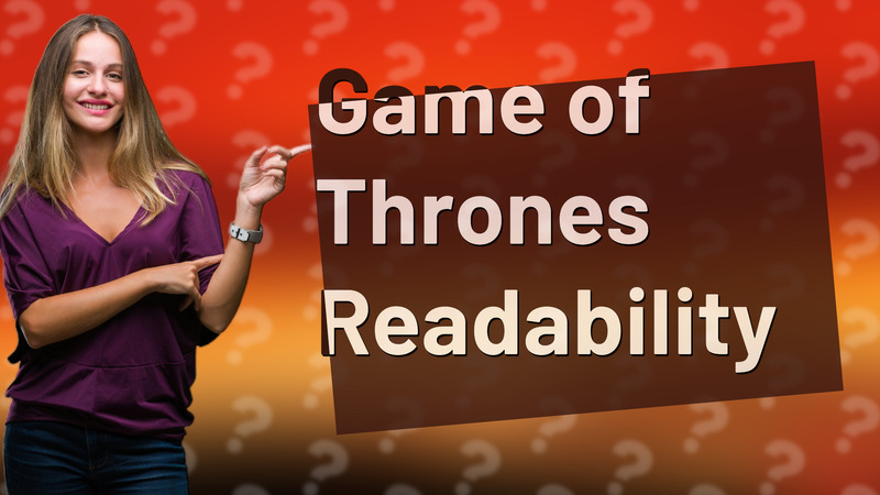 Game of Thrones Readability