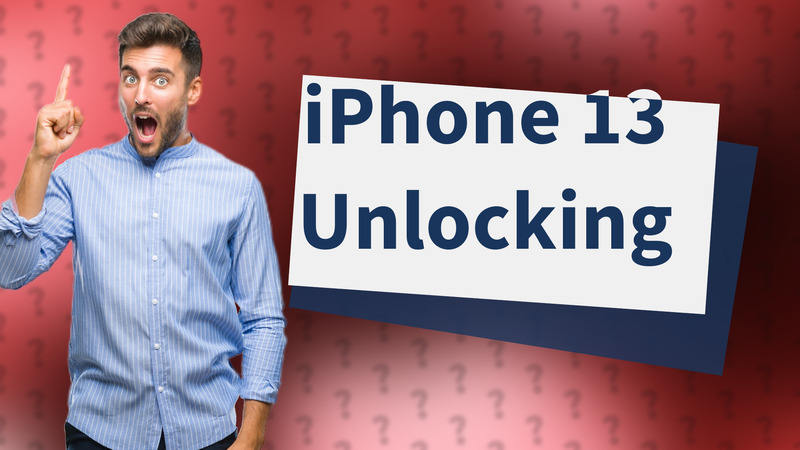 iPhone 13 Unlocking
