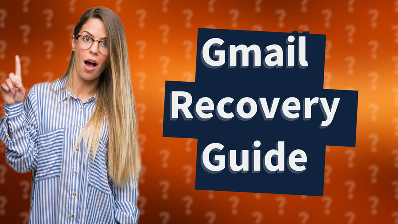 Gmail Recovery Guide
