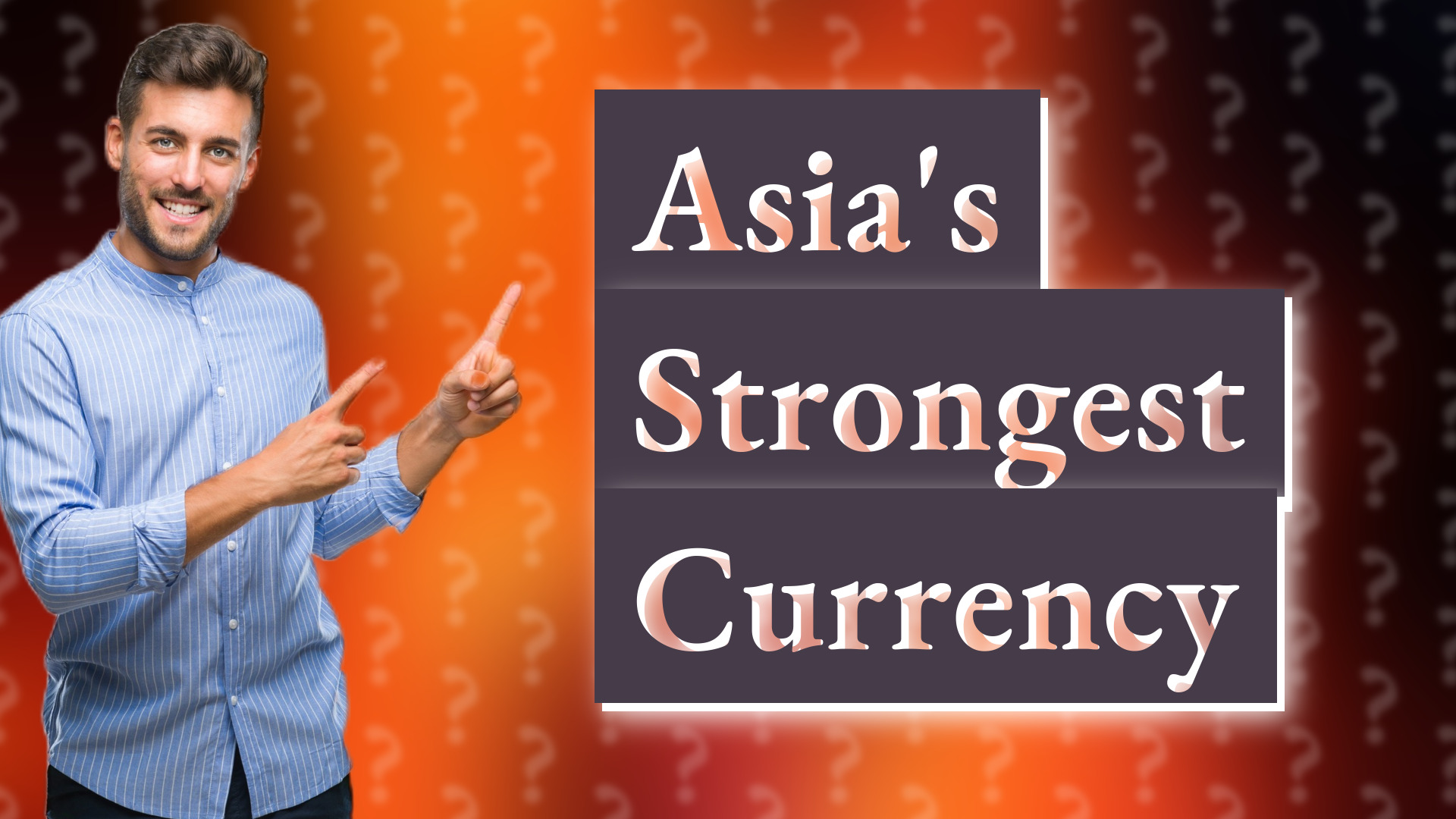 Asia's Strongest Currency