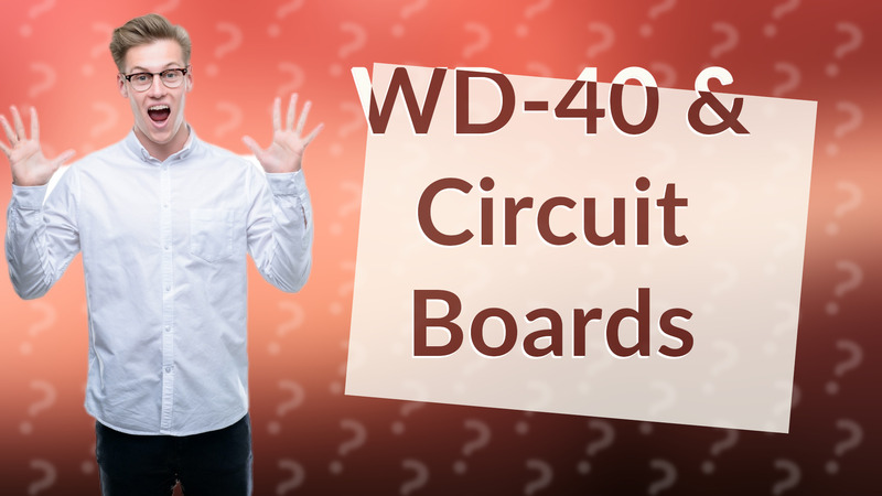 WD-40 & Circuit Boards