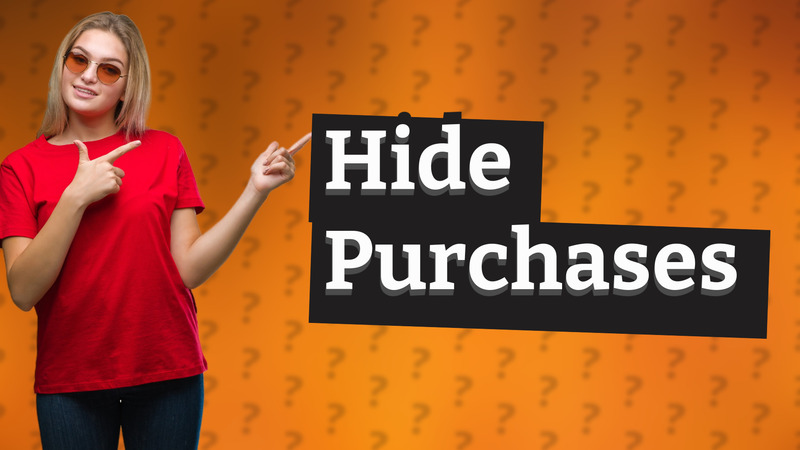 Hide Purchases