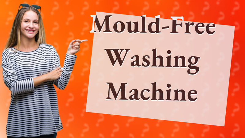 Mould-Free Washing Machine