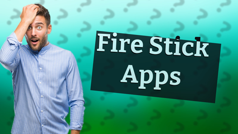 Fire Stick Apps