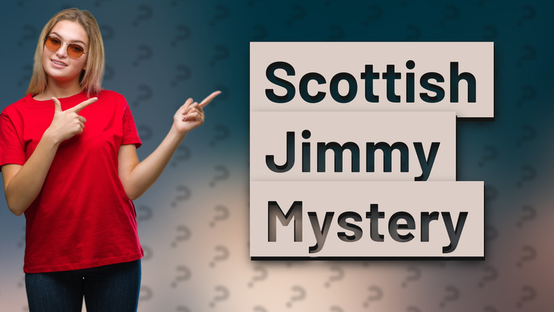 Scottish Jimmy Mystery