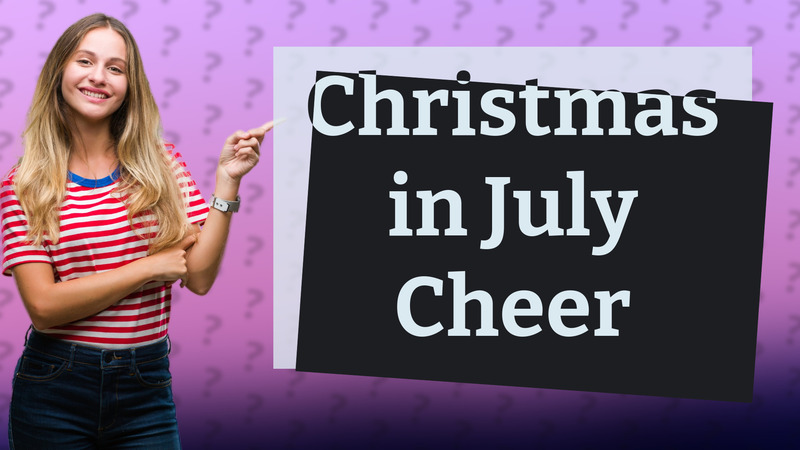 Christmas in July Cheer