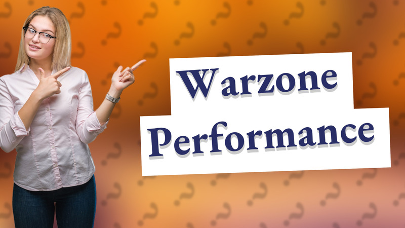 Warzone Performance