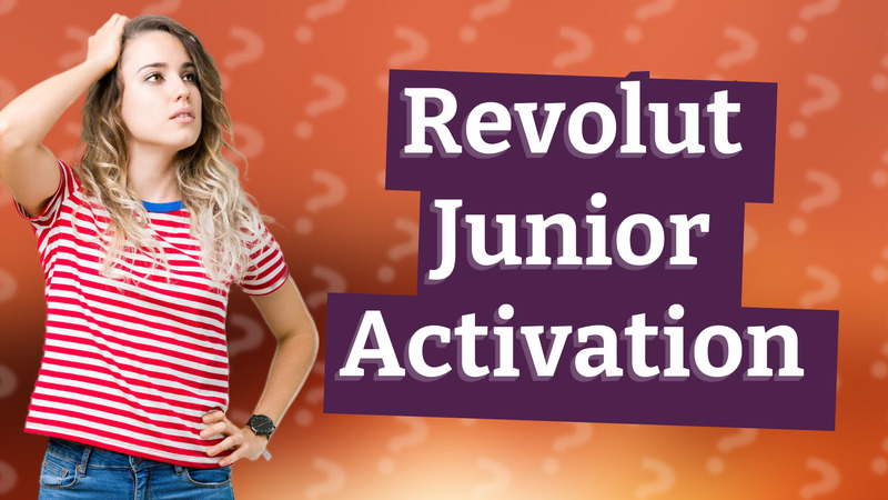 Revolut Junior Activation