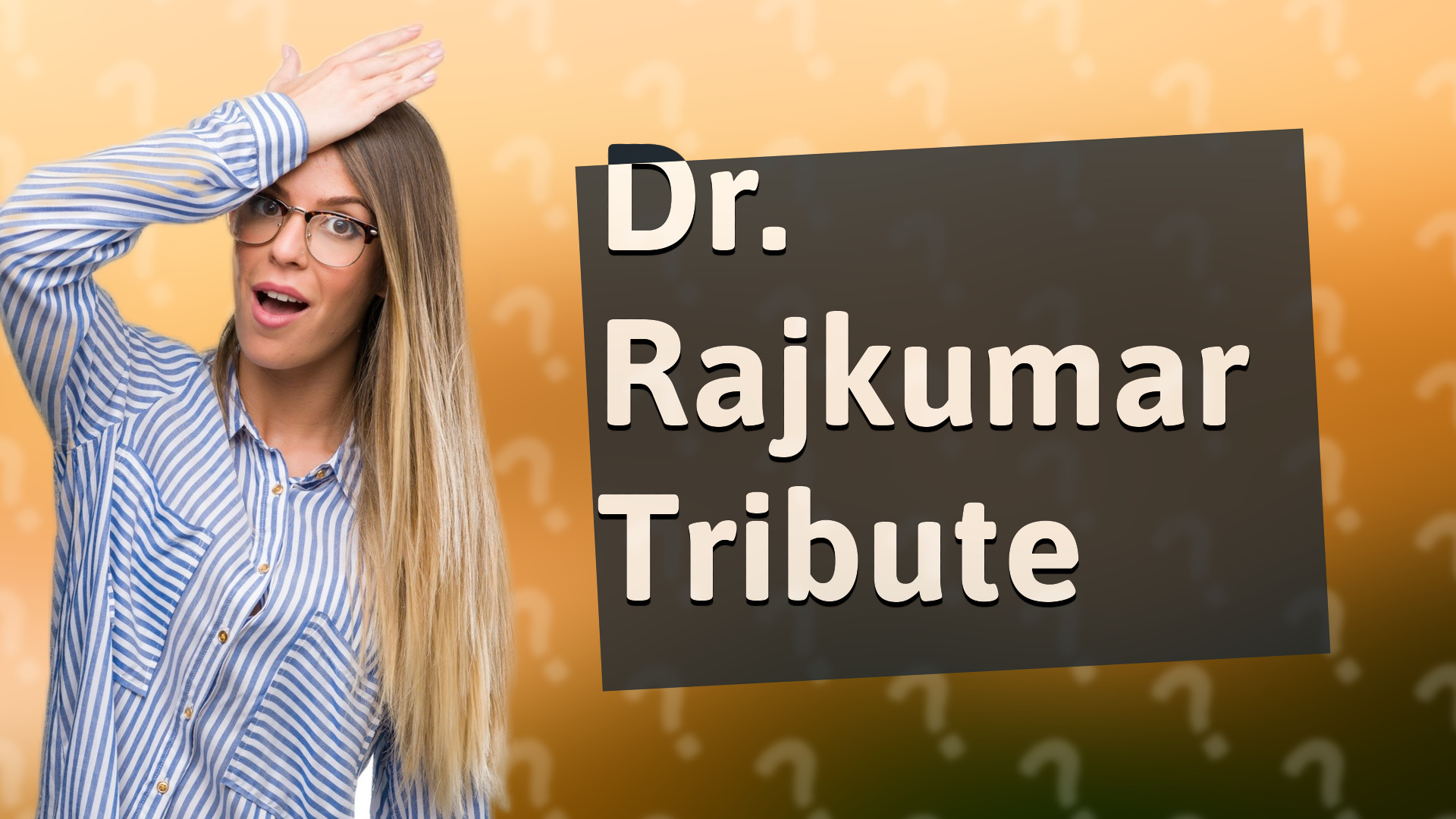 Dr. Rajkumar Tribute