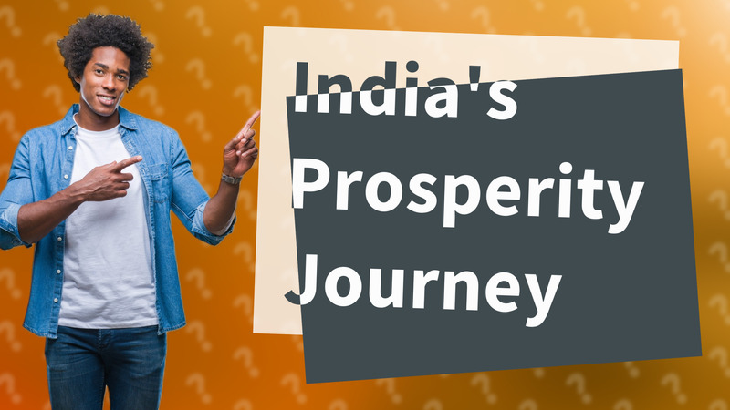 India's Prosperity Journey