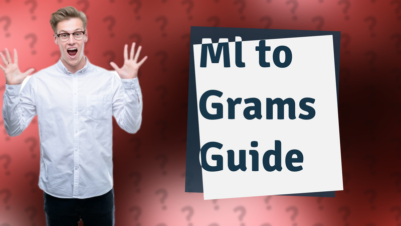 Ml to Grams Guide