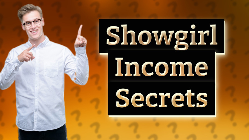 Showgirl Income Secrets