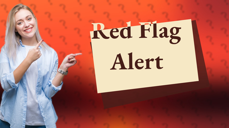 Red Flag Alert