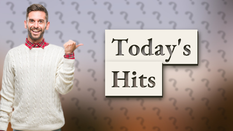 Today's Hits