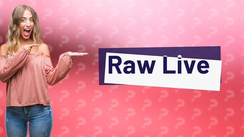 Raw Live