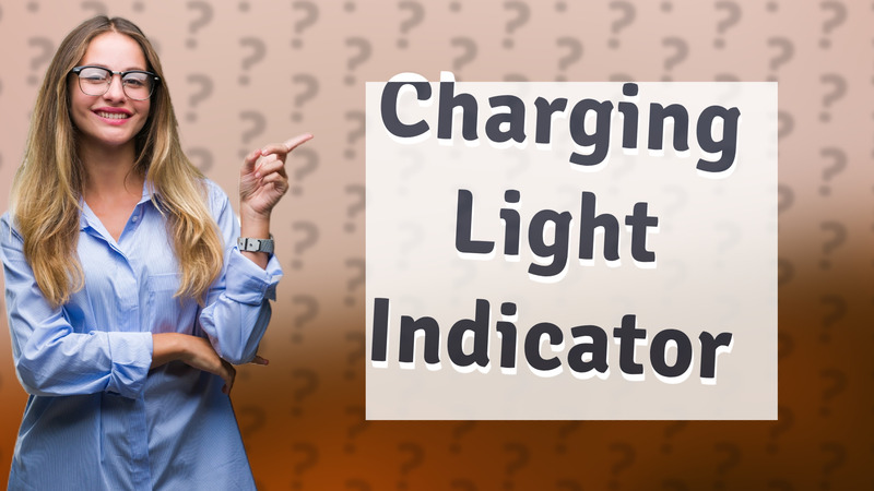 Charging Light Indicator
