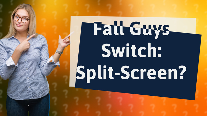Fall Guys Switch: Split-Screen?