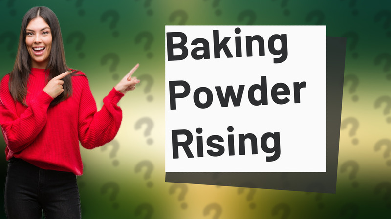 Baking Powder Rising