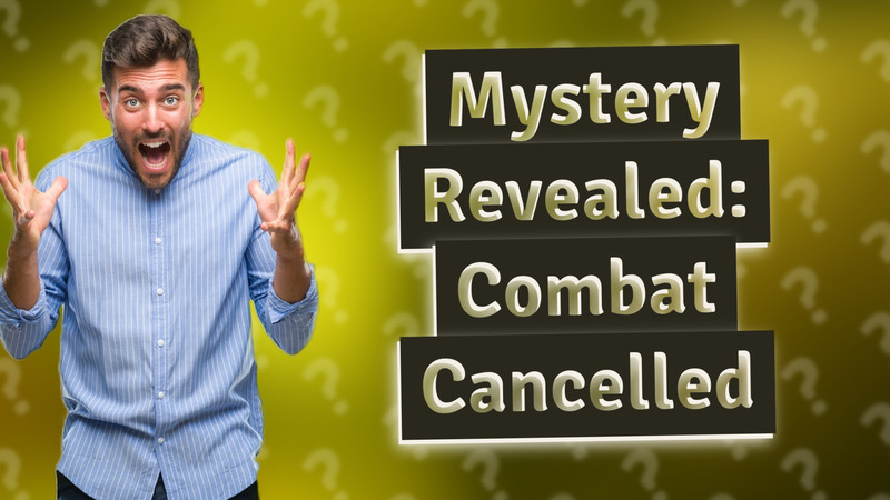 Mystery Revealed: Combat Cancelled