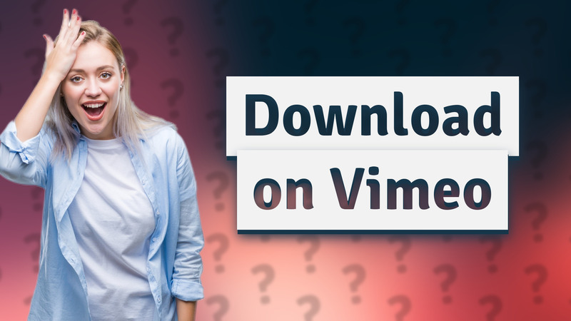 Download on Vimeo