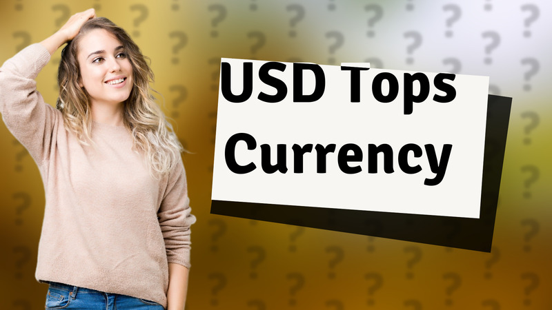 USD Tops Currency