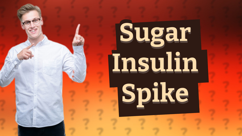 Sugar Insulin Spike