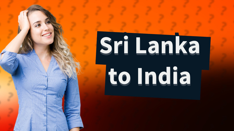 Sri Lanka to India