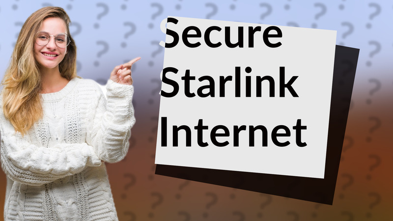 Secure Starlink Internet
