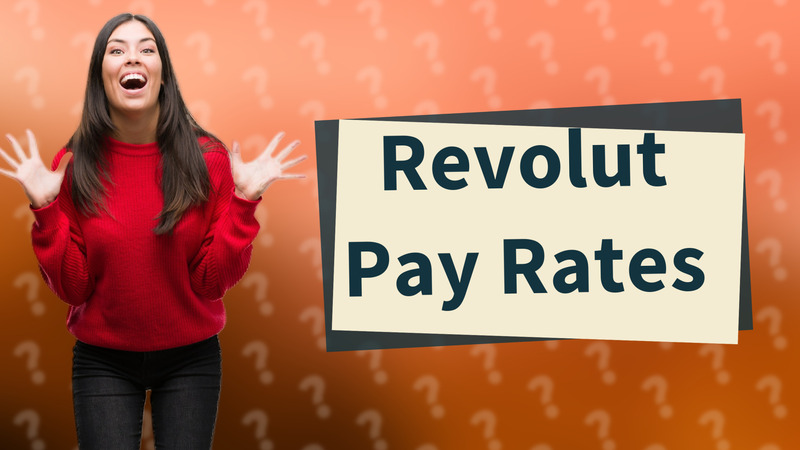 Revolut Pay Rates