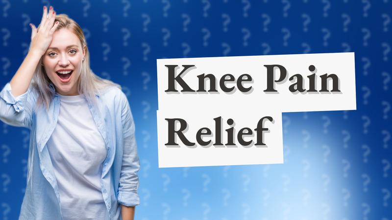 Knee Pain Relief