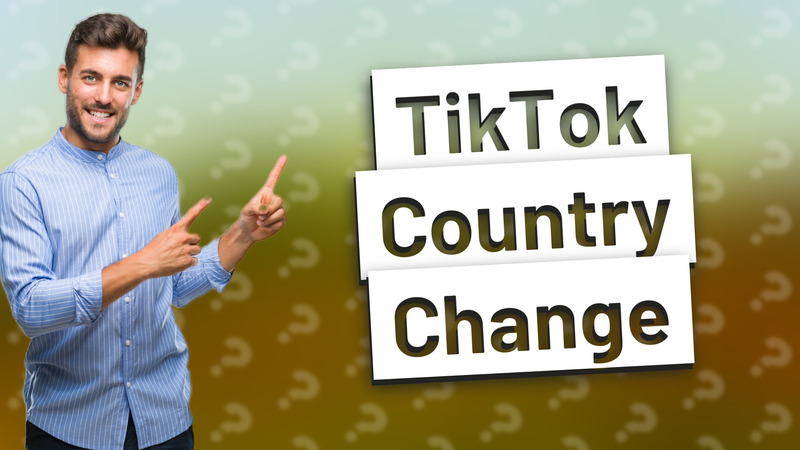 TikTok Country Change