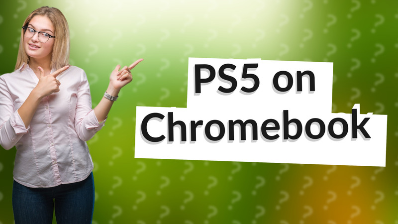PS5 on Chromebook