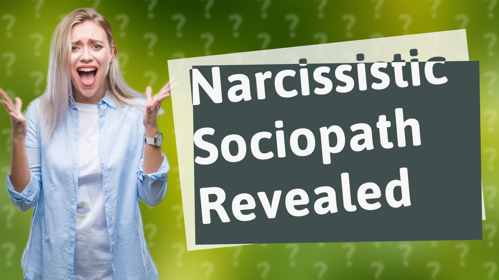 Narcissistic Sociopath Revealed