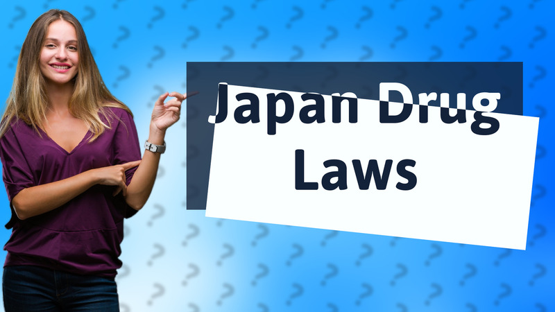 Japan Drug Laws