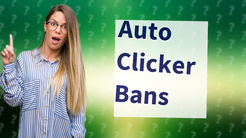 Auto Clicker Bans