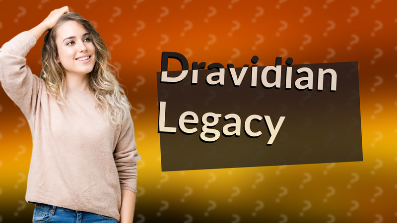 Dravidian Legacy