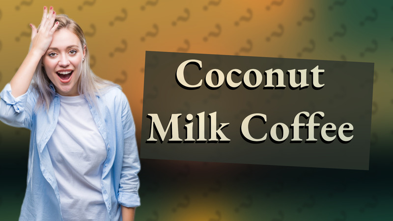 Coconut Milk Coffee
