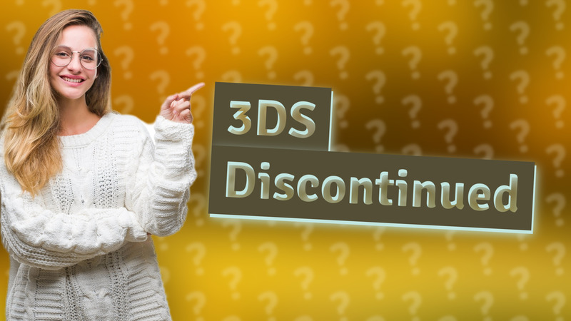 3DS Discontinued