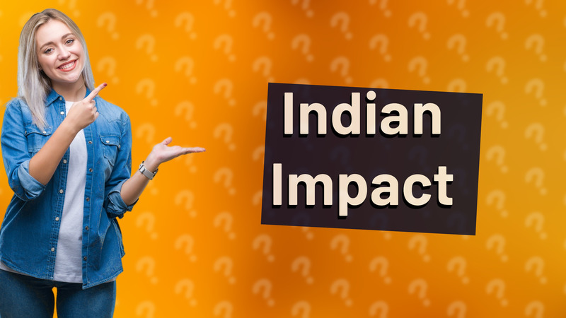 Indian Impact
