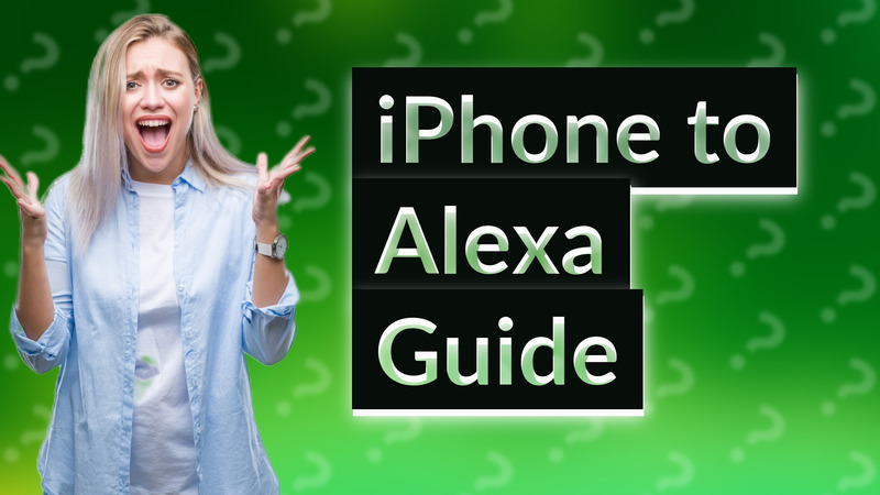 iPhone to Alexa Guide