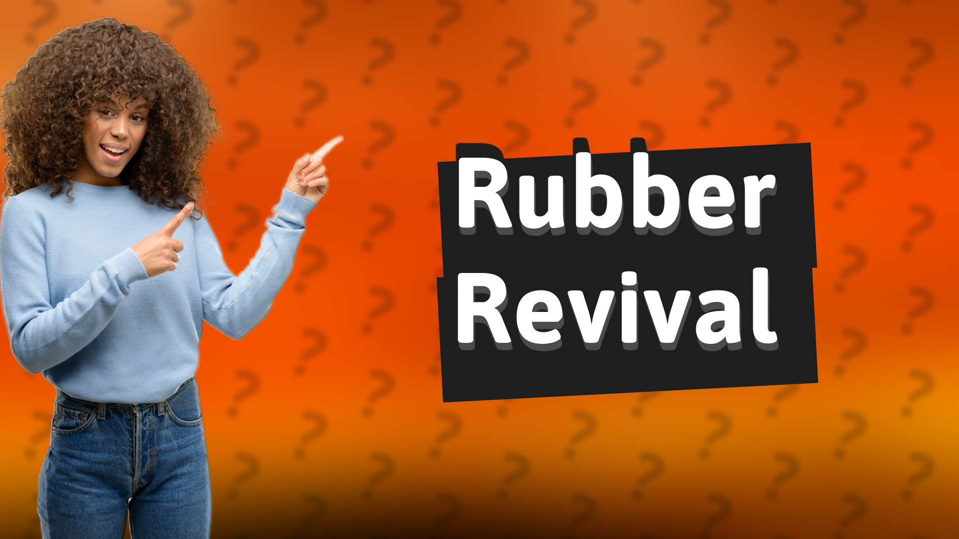 Rubber Revival