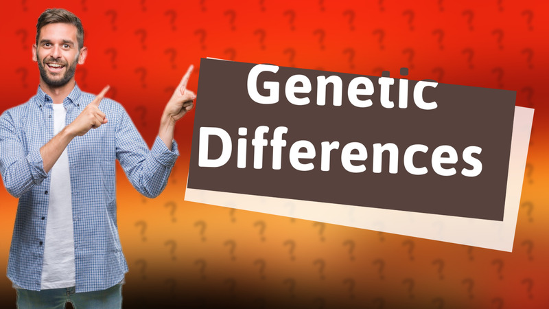 Genetic Differences