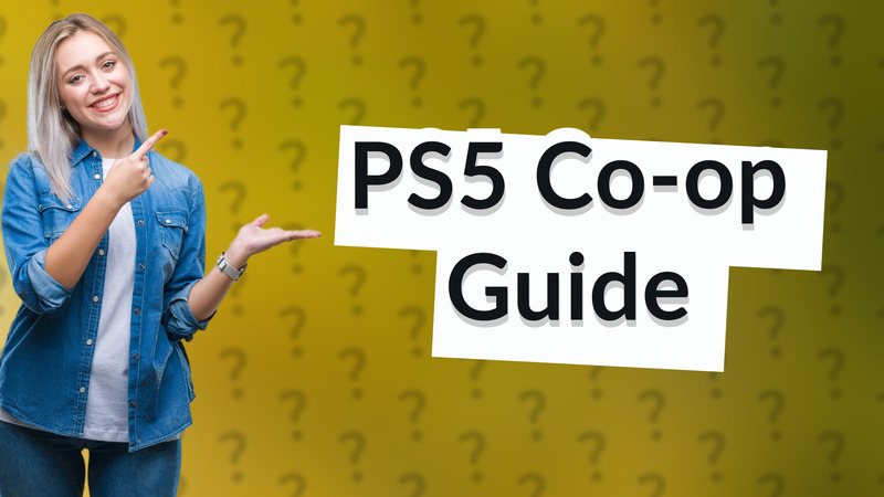 PS5 Co-op Guide