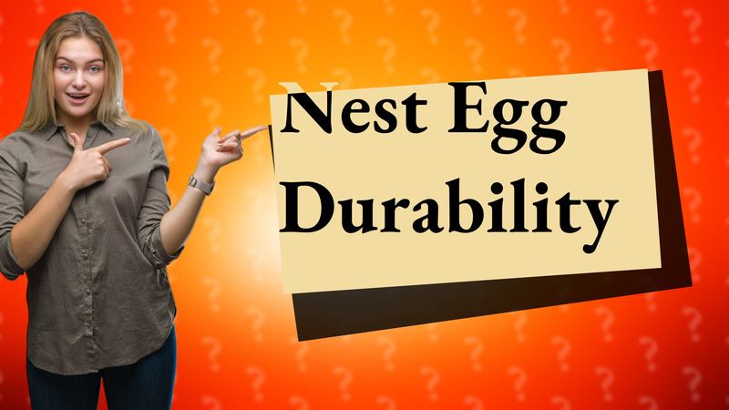 Nest Egg Durability