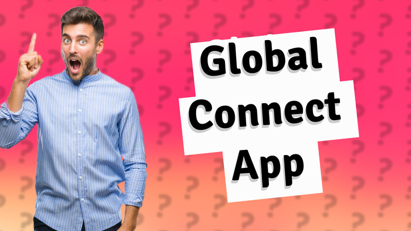 Global Connect App