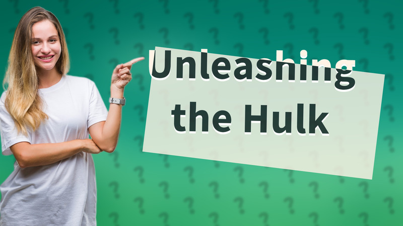 Unleashing the Hulk