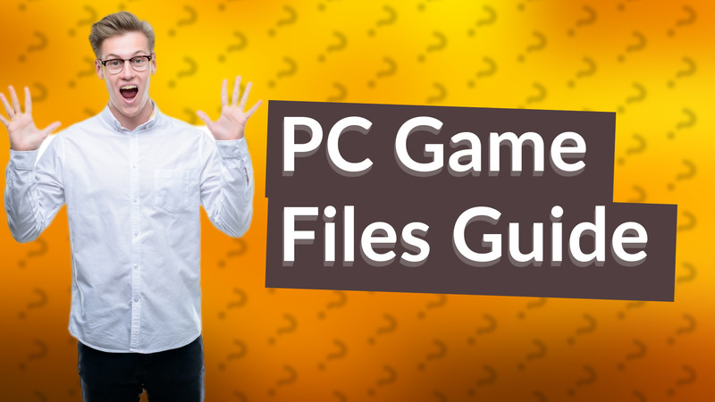 PC Game Files Guide
