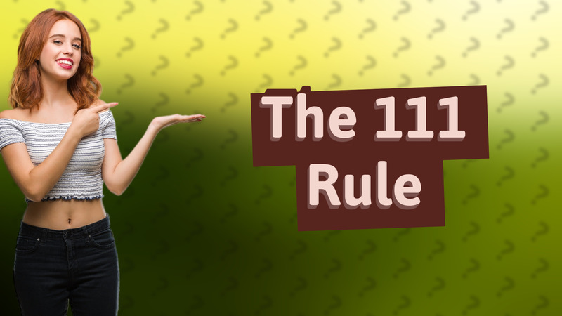 The 111 Rule