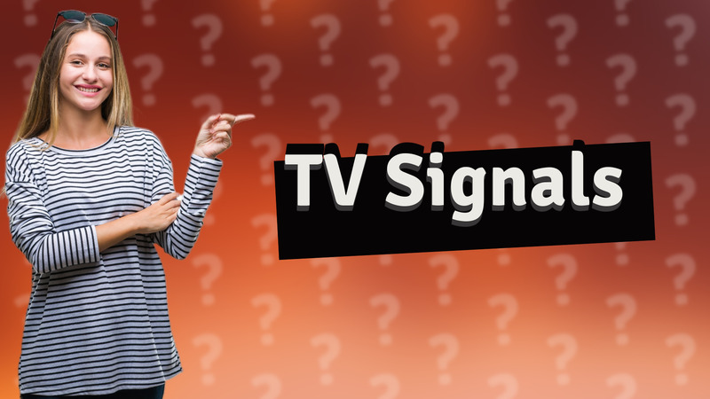 TV Signals